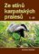 Ze stínů karpatských pralesů II. díl Ze stínů karpatských pralesů II. díl