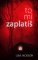 To mi zaplatíš To mi zaplatíš