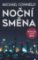 Noční směna Noční směna
