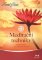 Meditační techniky buddhistických a taoistických mistrů Meditační techniky buddhistických a taoistických mistrů