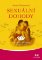 Sexuální dohody - Průvoce oživením sexuální vášně Sexuální dohody - Průvoce oživením sexuální vášně
