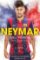 Neymar - Můj příběh Neymar - Můj příběh