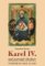 Karel IV. - Královské sňatky Karel IV. - Královské sňatky