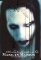 Marilyn Manson - Dlouhá trnitá cesta z pekla Marilyn Manson - Dlouhá trnitá cesta z pekla