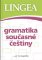 Gramatika současné češtiny... už to nespletu Gramatika současné češtiny... už to nespletu