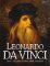 Leonardo da Vinci: Život a dílo génia. Umělec, vědec, vynálezce Leonardo da Vinci: Život a dílo génia. Umělec, vědec, vynálezce