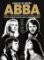 ABBA – Kompletní příběh ABBA – Kompletní příběh