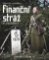 Finanční stráž ve fotografii Finanční stráž ve fotografii