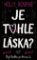 Je tohle láska? - Být holka je dřina 2