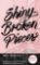 Shiny Broken Pieces - Tiny Pretty Things 2 Shiny Broken Pieces - Tiny Pretty Things 2
