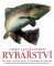 Velká encyklopedie rybářství Velká encyklopedie rybářství