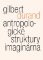 Antropologické struktury imaginárna Antropologické struktury imaginárna