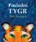 Poslední tygr Poslední tygr