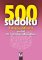 500 sudoku - 6 stupňů obtížností (růžová) 500 sudoku - 6 stupňů obtížností (růžová)