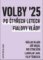 Volby 2025: Budou o něčem?