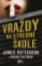 Vraždy na střední škole Vraždy na střední škole
