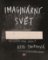 Imaginární svět Imaginární svět