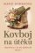 Kovboj na útěku Kovboj na útěku