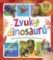 Velká zvuková kniha - Zvuky dinosaurů Velká zvuková kniha - Zvuky dinosaurů
