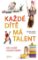 Každé dítě má talent Každé dítě má talent
