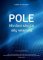 Pole – Hledání skryté síly vesmíru Pole – Hledání skryté síly vesmíru