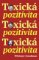 Toxická pozitivita Toxická pozitivita