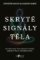 Skryté signály těla Skryté signály těla