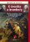 O švestky a brambory - Prusko-rakouská válka o bavorské dědictví 1778-1779 O švestky a brambory - Prusko-rakouská válka o bavorské dědictví 1778-1779