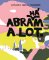 Abraham a Lot Abraham a Lot