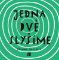 JEDNA, DVĚ - SLYŠÍME