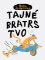 Tajné bratrstvo I-III Tajné bratrstvo I-III