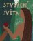 Stvoření světa Stvoření světa
