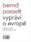 Bernd Posselt vypráví o Evropě Bernd Posselt vypráví o Evropě