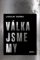 Válka jsme my Válka jsme my
