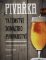 Pivařka - Tajemství domácího pivovarnictví Pivařka - Tajemství domácího pivovarnictví