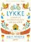 Lykke - Tajemství nejšťastnějších lidí na světě