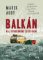 Balkán – Ráj svobodného cestování Balkán – Ráj svobodného cestování