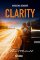 Clarity Clarity