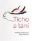 Ticho a tání Ticho a tání