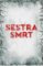 Sestra smrt Sestra smrt
