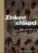 Zinkoví chlapci Zinkoví chlapci
