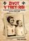 Život v Třetí říši - Každodenní život v nacistickém Německu mezi lety 1939-1945 Život v Třetí říši - Každodenní život v nacistickém Německu mezi lety 1939-1945