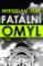 Fatální omyl Fatální omyl