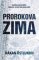 Prorokova zima Prorokova zima