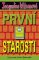 První starosti