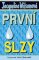 První slzy