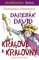 Darebák David - králové a královny Darebák David - králové a královny