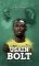 Usain Bolt: nejrychlejší muž planety Usain Bolt: nejrychlejší muž planety