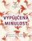 Vypůjčená minulost Vypůjčená minulost