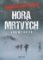 Hora mrtvých Hora mrtvých